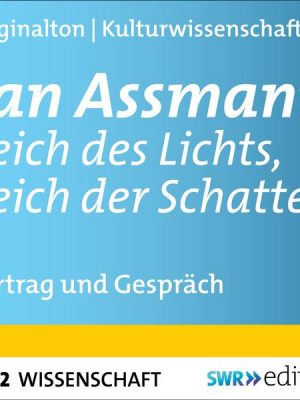 Jan Assmann - Reich des Lichts