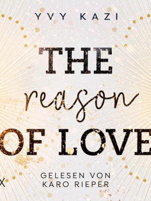 The Reason of Love