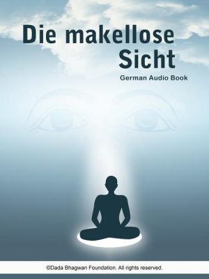 Die makellose Sicht - German Audio Book