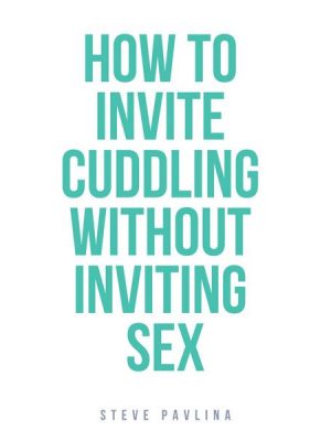 How to Invite Cuddling Without Inviting Sex