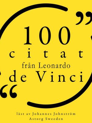 100 citat från Leonardo da Vinci