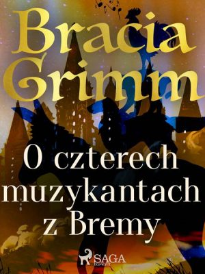 O czterech muzykantach z Bremy