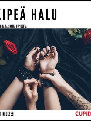 Kipeä halu - ja muita tarinoita Cupidolta