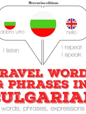 Travel words and phrases in Bulgarian