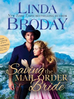 Saving the Mail Order Bride