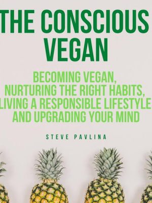 The Conscious Vegan