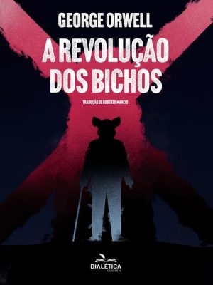 A revolução dos bichos