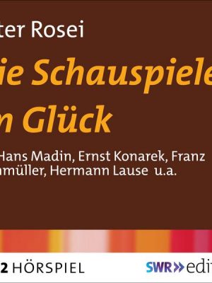 Die Schauspieler im Glück