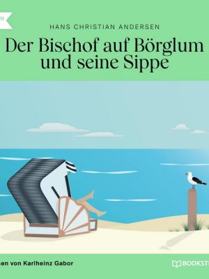 Der Bischof auf Börglum und seine Sippe