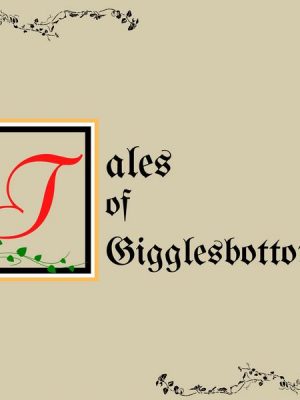 Tales of Gigglesbottom