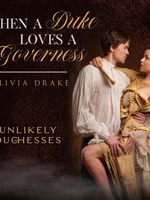 When a Duke Loves a Governess