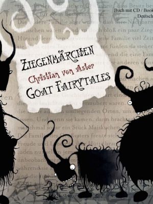 Ziegenmärchen - Goat Fairytales