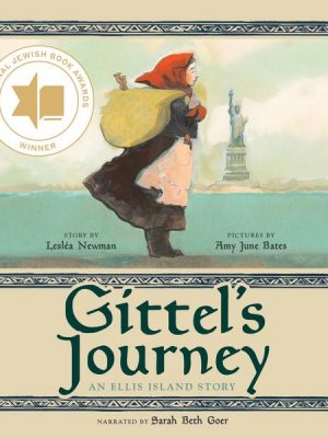 Gittel's Journey - An Ellis Island Story (Unabridged)