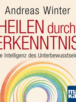 Starthilfe-Hörbuch-Download für das Buch 'Heilen durch Erkenntnis'