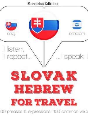 Slovenský - Hebrew: Na cestovanie