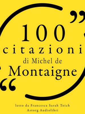 100 citazioni di Michel de Montaigne