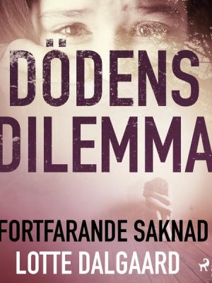 Dödens dilemma 3 - Fortfarande saknad