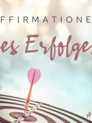 Affirmationen des Erfolges