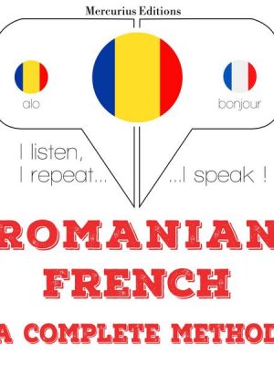 Română - franceză: o metodă completă