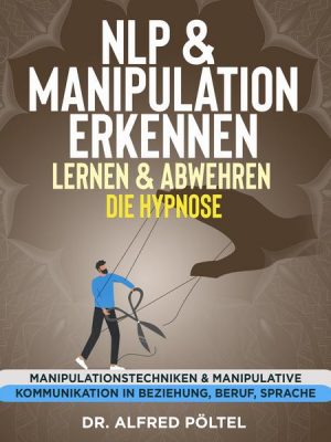 NLP & Manipulation erkennen