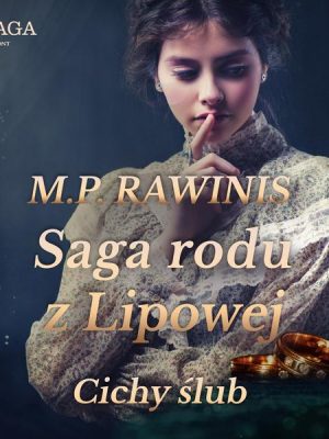 Saga rodu z Lipowej 24: Cichy ślub