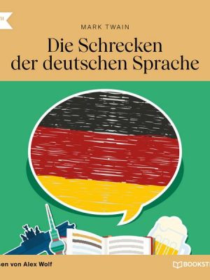 Die Schrecken der deutschen Sprache