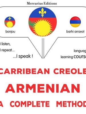 Carribean Creole - Armenian : a complete method