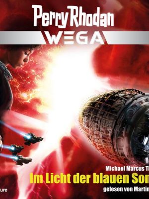 Perry Rhodan Wega Episode 01: Im Licht der blauen Sonne