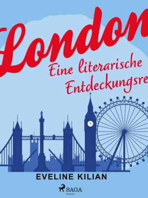 London - Eine literarische Entdeckungsreise