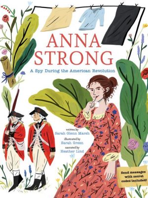 Anna Strong - A Spy During the American Revolution (Unabridged)