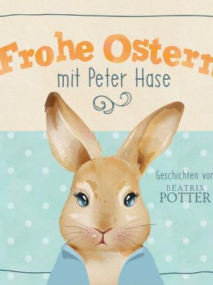 Frohe Ostern mit Peter Hase