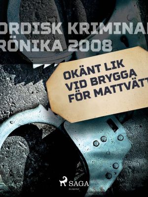 Okänt lik vid brygga för mattvätt