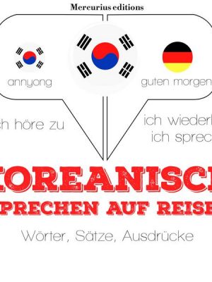 Koreanisch sprechen auf Reisen