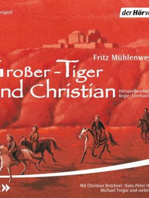 Großer-Tiger und Christian