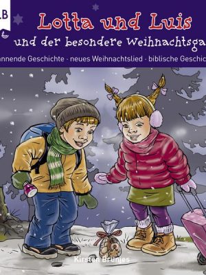 Lotta und Luis und der besondere Weihnachtsgast