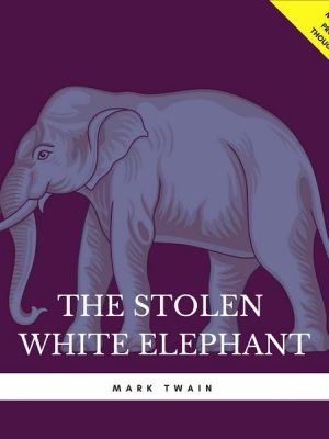 The Stolen White Elephant