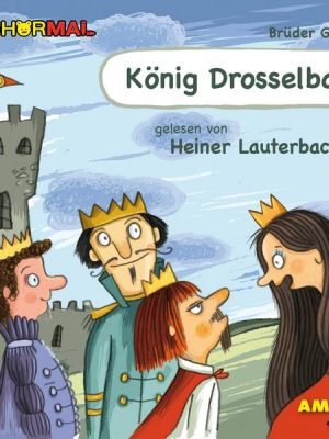 König Drosselbart (Ungekürzt)