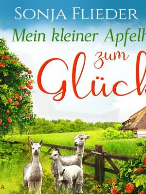 Mein kleiner Apfelhof zum Glück