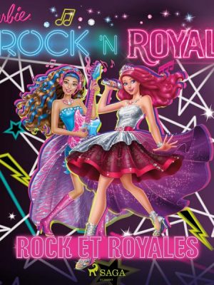 Barbie Rock et Royales