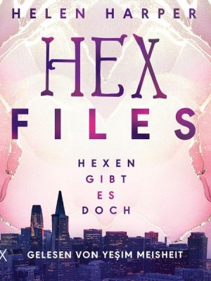 Hex Files - Hexen gibt es doch