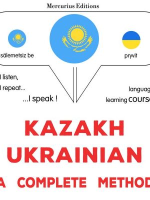 Kazakh - Ukrainian : a complete method