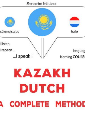 Kazakh - Dutch : a complete method