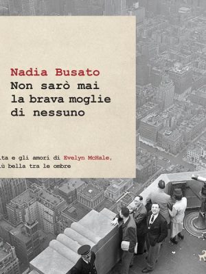 Non sarò mai la brava moglie di nessuno