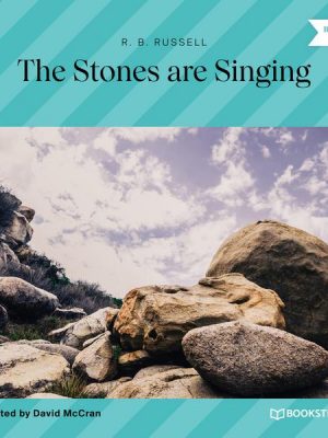 The Stones Are Singing