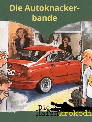 Die Autoknackerbande