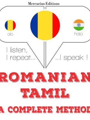 Română - tamilă: o metodă completă