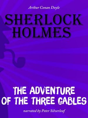 The Adventure of the Three Gables