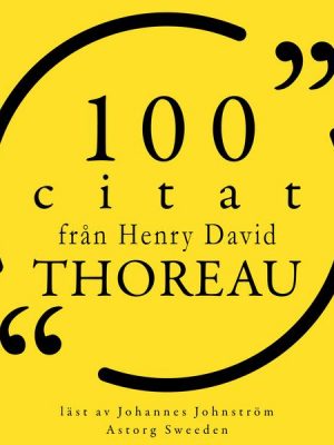 100 citat från Henry-David Thoreau