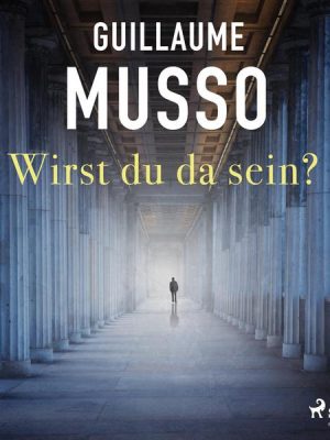 Wirst du da sein? (Gekürzt)