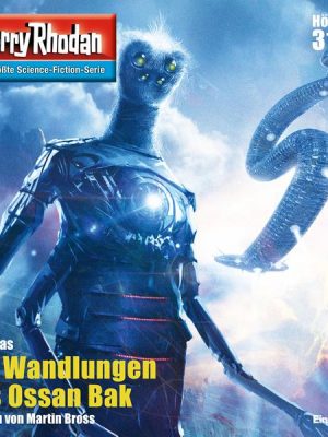 Perry Rhodan 3156: Die Wandlungen des Ossan Bak